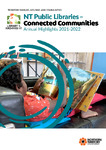 NT Public Libraries - Connected Communities - Annual Highlights 2021-22.pdf.jpg